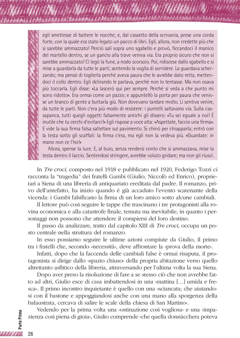 Ci legò la fune, a nodo scorsoio. Poi, ridiscese dallo sgabello e si mise a guardarla da tutte le parti; sentendo la voglia di sorridere.