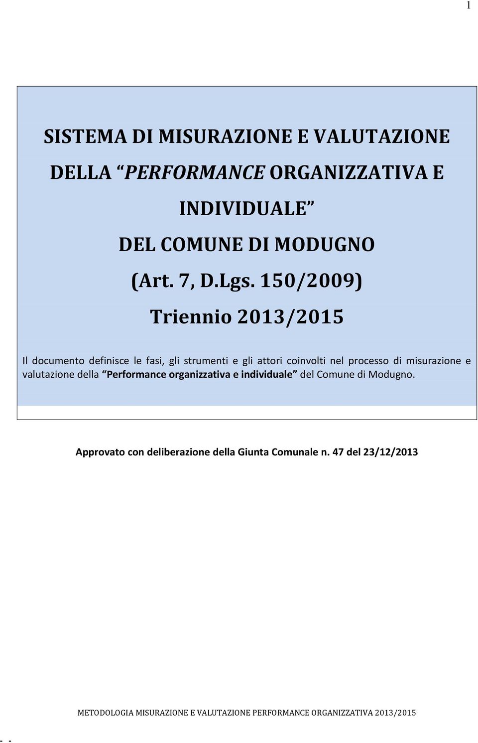 misurazione e valutazione della Performance organizzativa e individuale del Comune di Modugno.