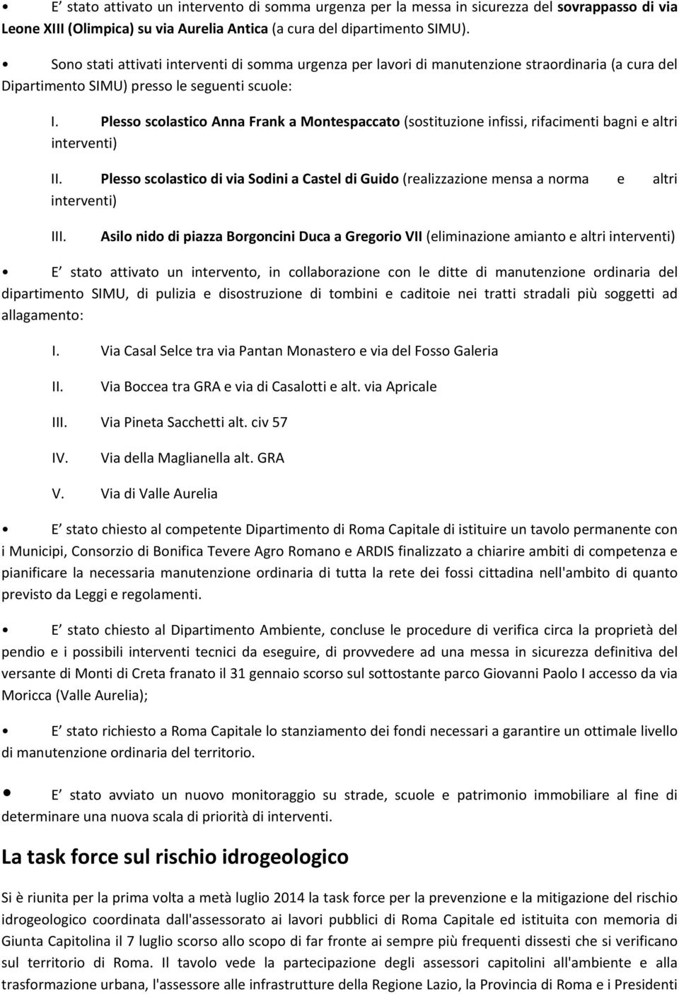 Plesso scolastico Anna Frank a Montespaccato (sostituzione infissi, rifacimenti bagni e altri interventi) II.