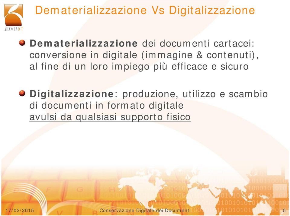 efficace e sicuro Digitalizzazione: produzione, utilizzo e scambio di documenti in