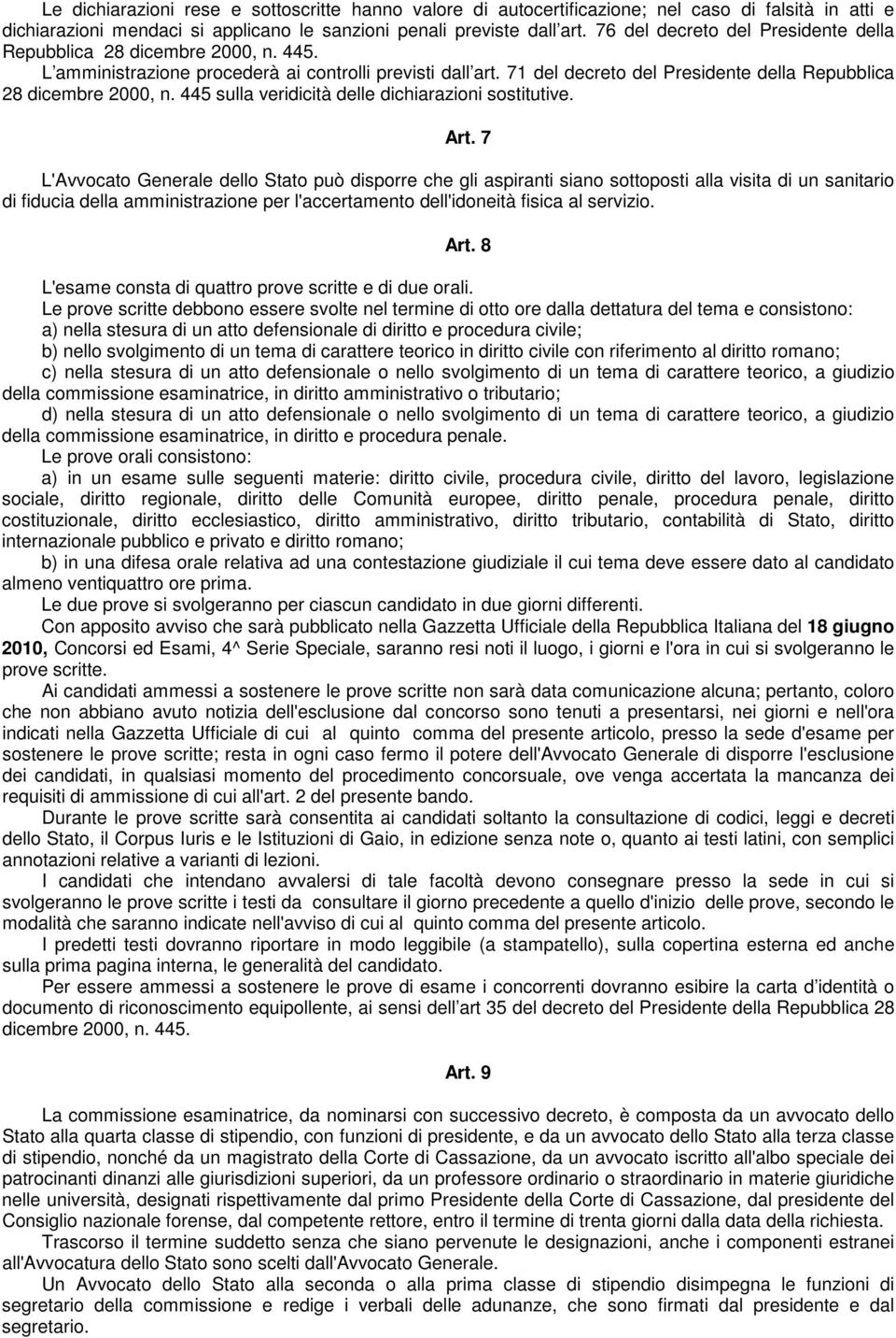 445 sulla veridicità delle dichiarazioni sostitutive. Art.