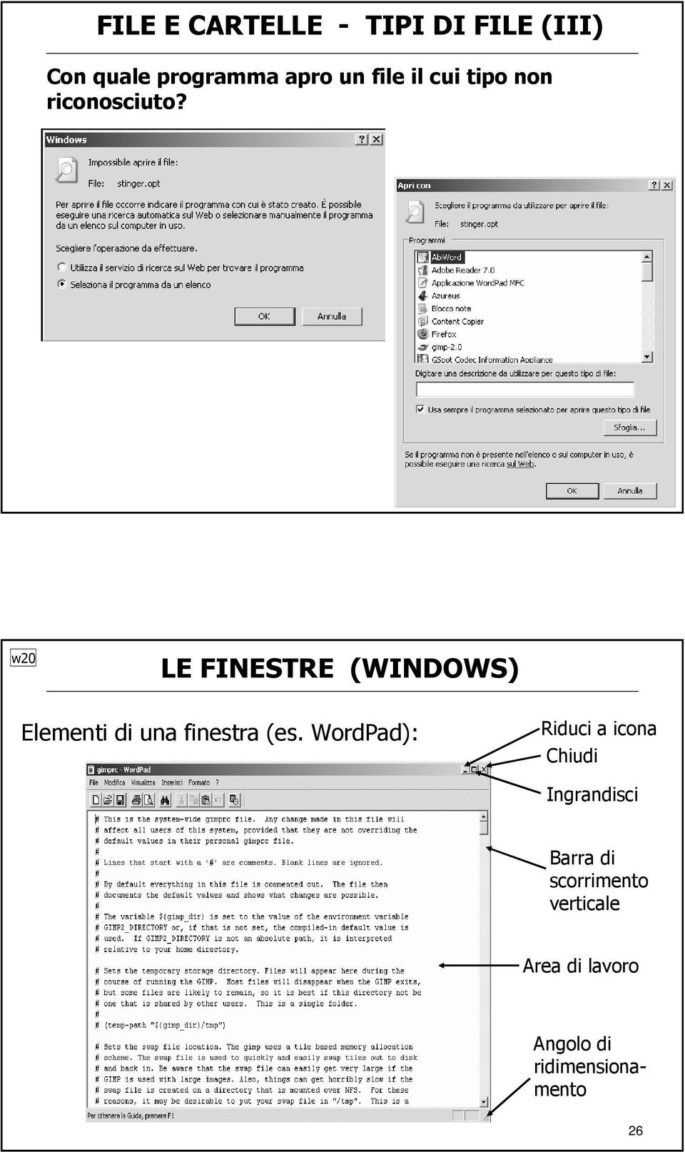 25 w20 LE FINESTRE (WINDOWS) Elementi di una finestra (es.