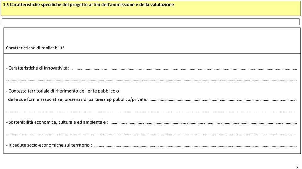 .. Contesto territoriale di riferimento dell ente pubblico o delle sue forme associative;