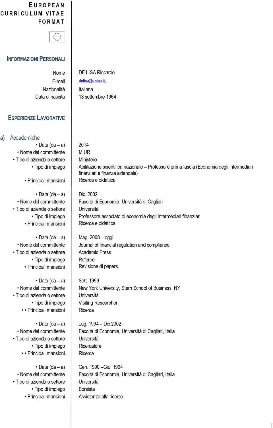 intermediari finanziari e finanza aziendale) Ricerca e didattica Dic.