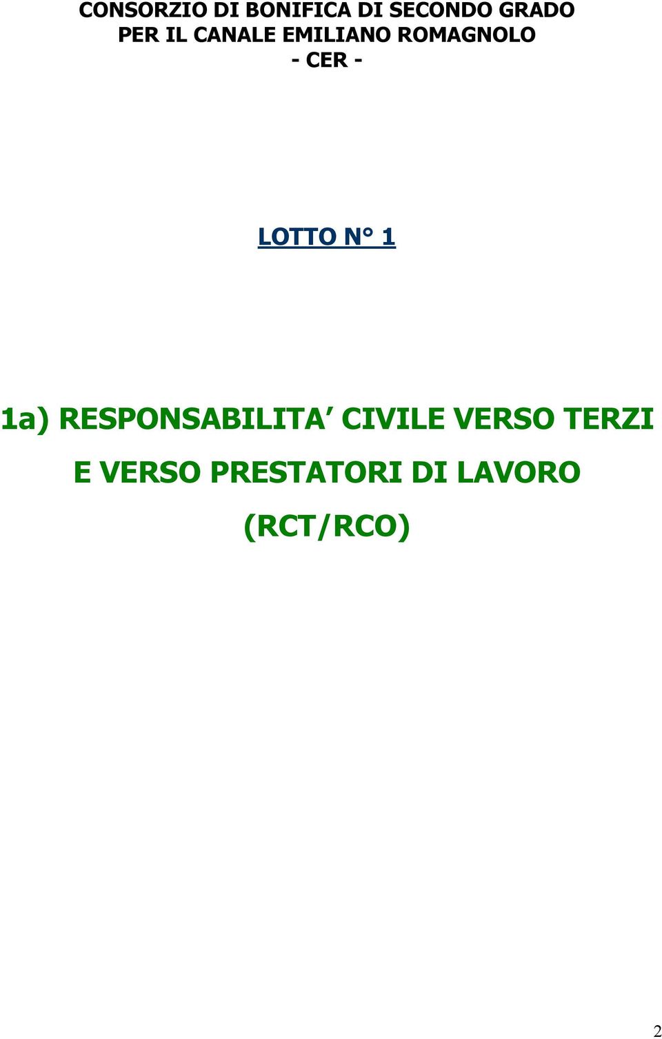 LOTTO N 1 1a) RESPONSABILITA CIVILE VERSO