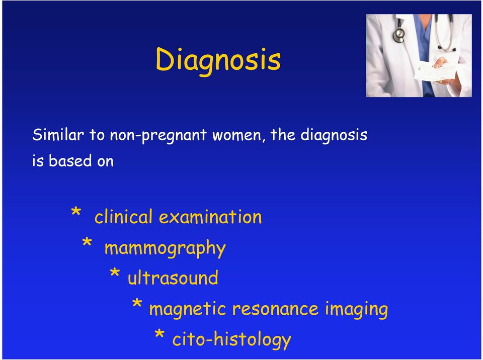 examination * mammography * ultrasound *