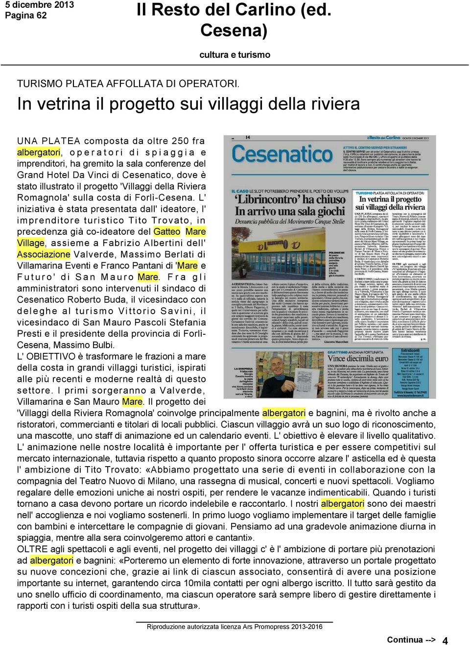 Cesenatico, dove è stato illustrato il progetto 'Villaggi della Riviera Romagnola' sulla costa di Forlì Cesena.