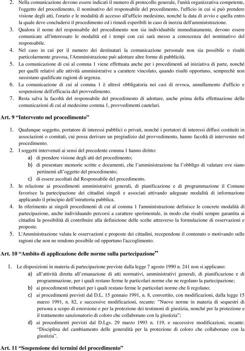 rimedi esperibili in caso di inerzia dell'amministrazione. 3.