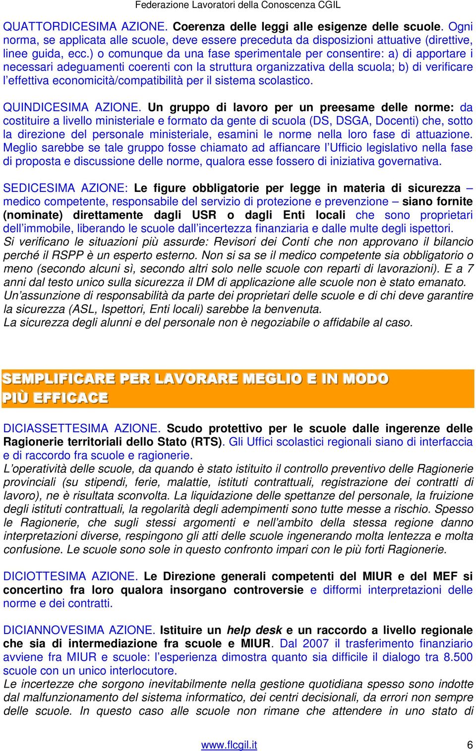 economicità/compatibilità per il sistema scolastico. QUINDICESIMA AZIONE.