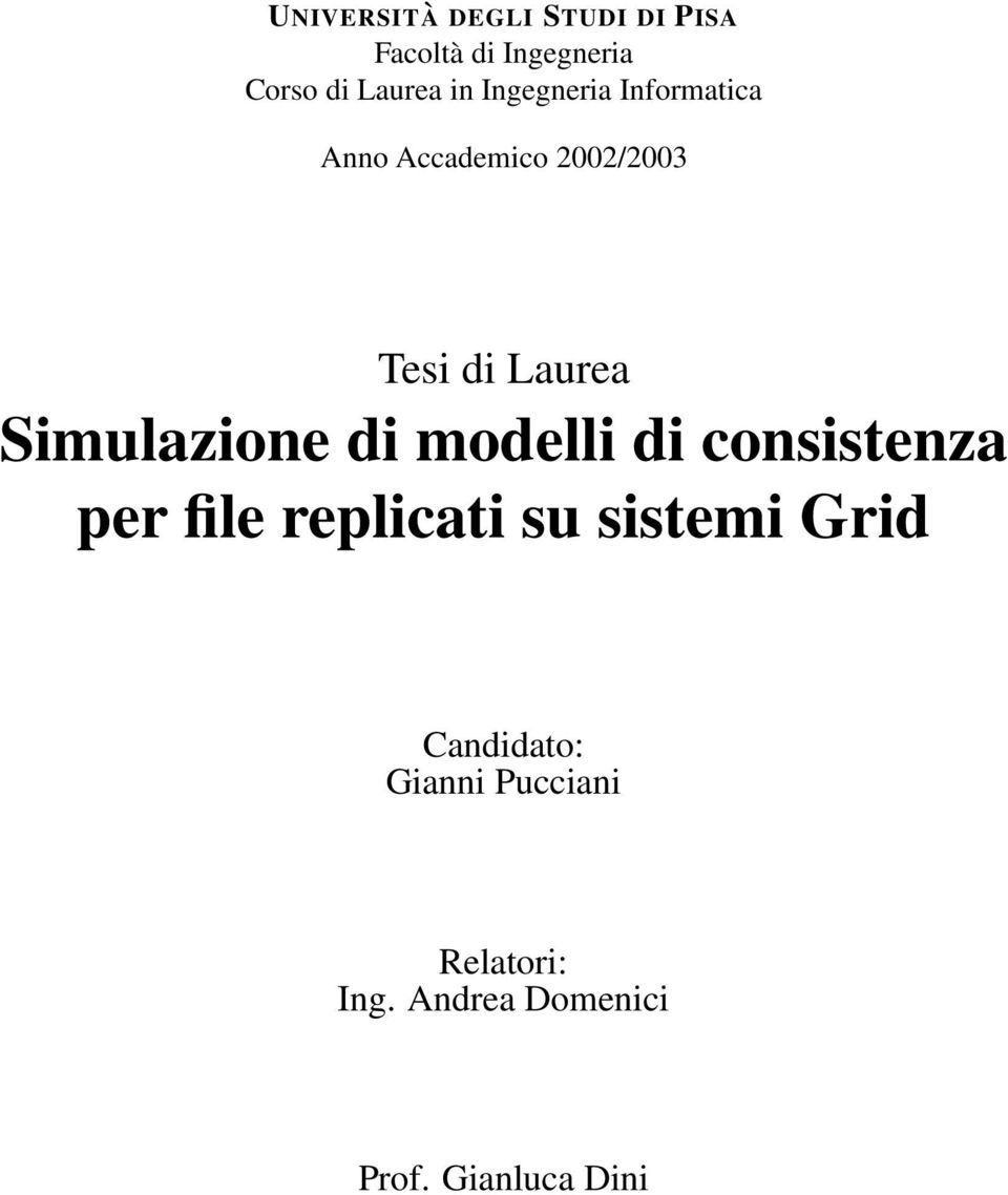 Simulazione di modelli di consistenza per file replicati su sistemi