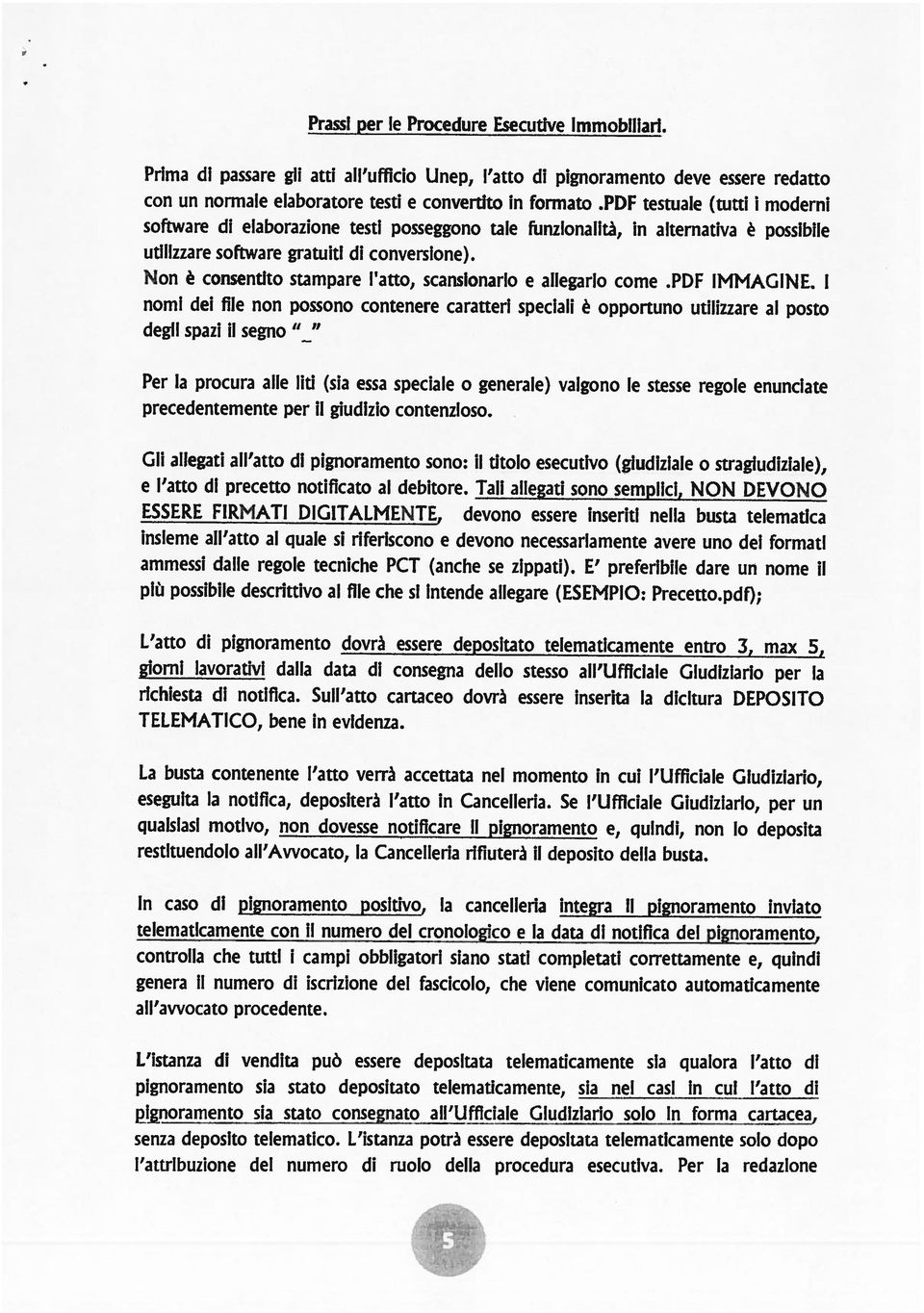 posto Non è consentito stampare l atto, scansionarlo e allegano come.pdf IMMAGINE.