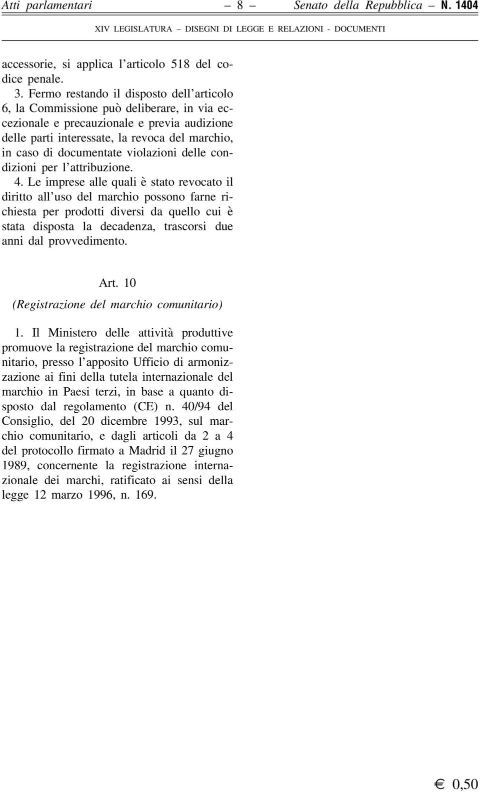 violazioni delle condizioni per l attribuzione. 4.