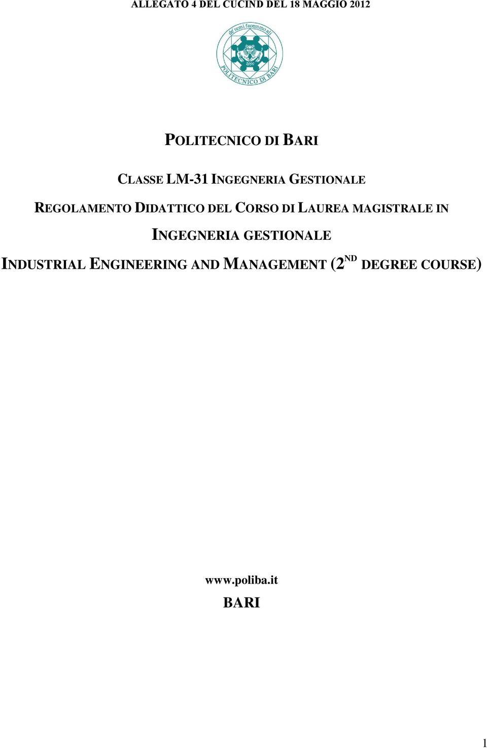 CORSO DI LAUREA MAGISTRALE IN INGEGNERIA GESTIONALE INDUSTRIAL