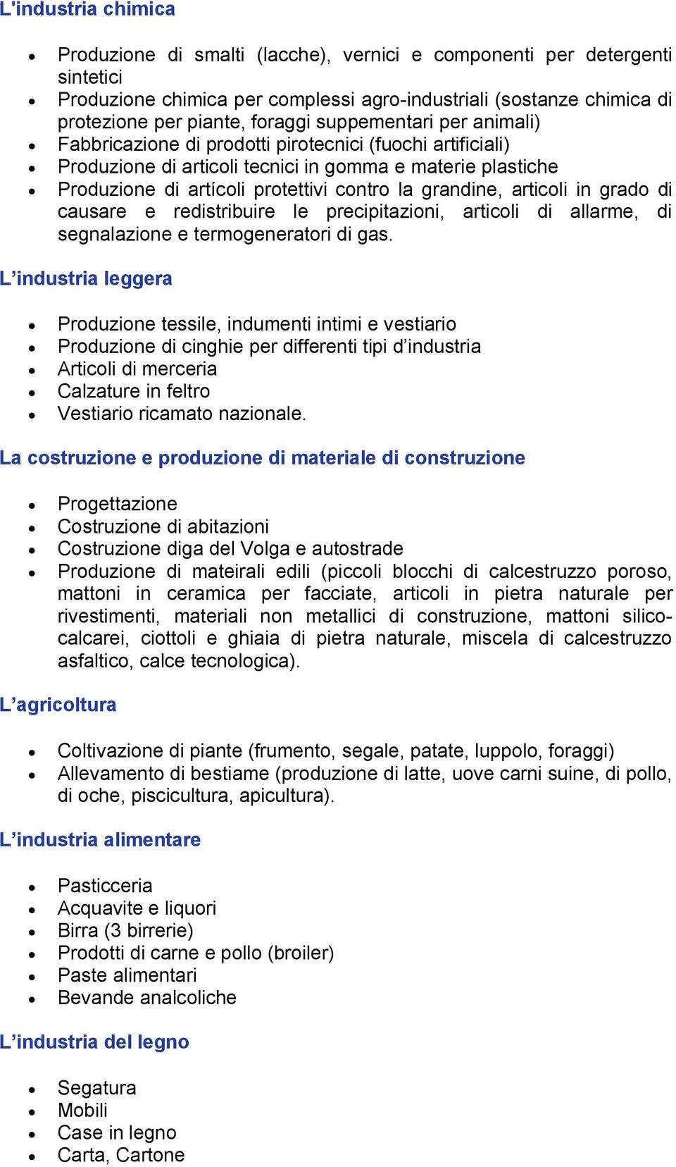 articoli in grado di causare e redistribuire le precipitazioni, articoli di allarme, di segnalazione e termogeneratori di gas.