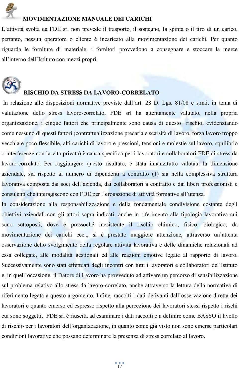 RISCHIO DA STRESS DA LAVORO-CORRELATO In relazio