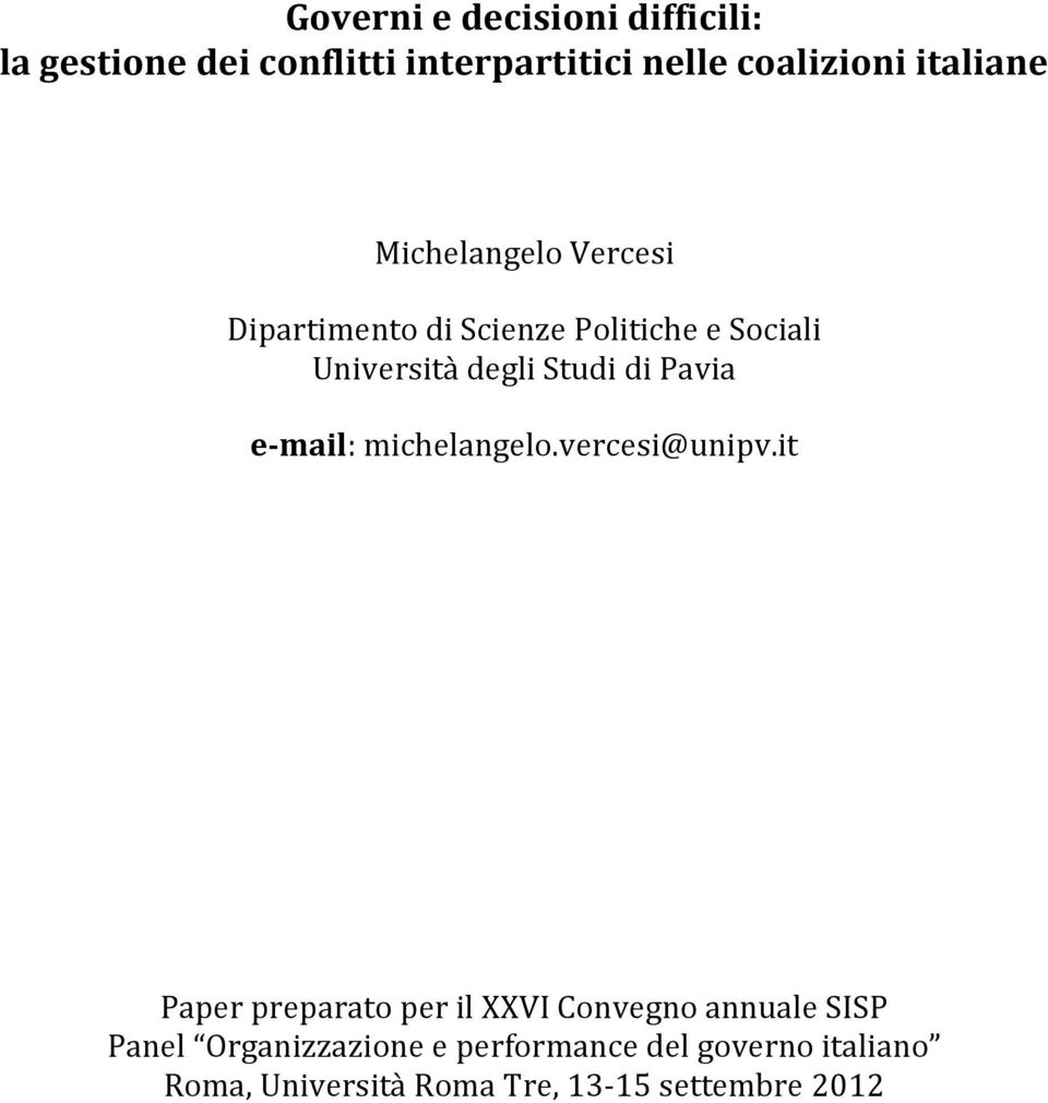 di Pavia e-mail: michelangelo.vercesi@unipv.