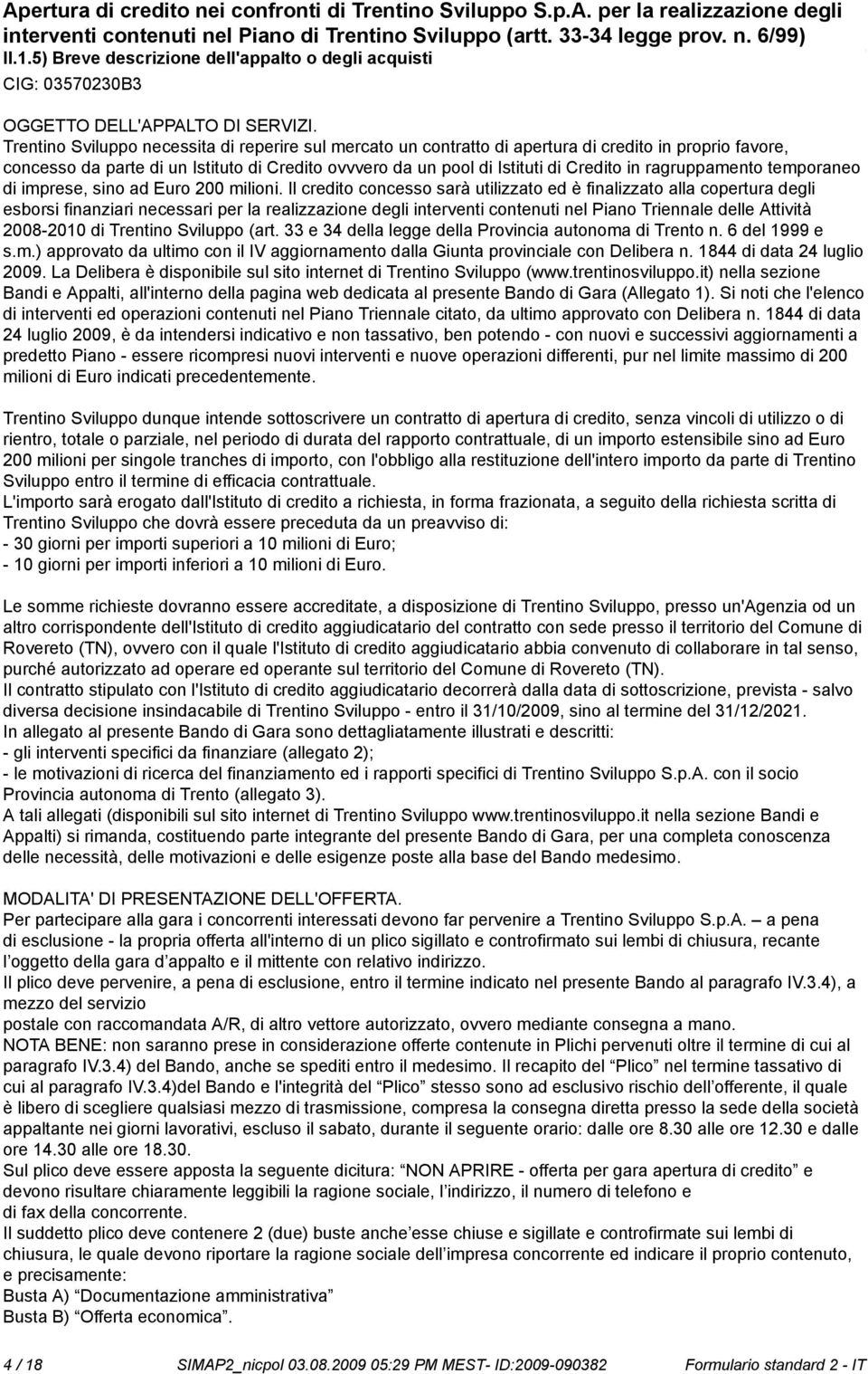 ragruppamento temporaneo di imprese, si ad Euro 200 milioni.