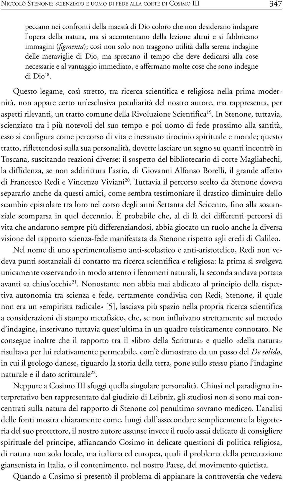 vantaggio immediato, e affermano molte cose che sono indegne di Dio 18.