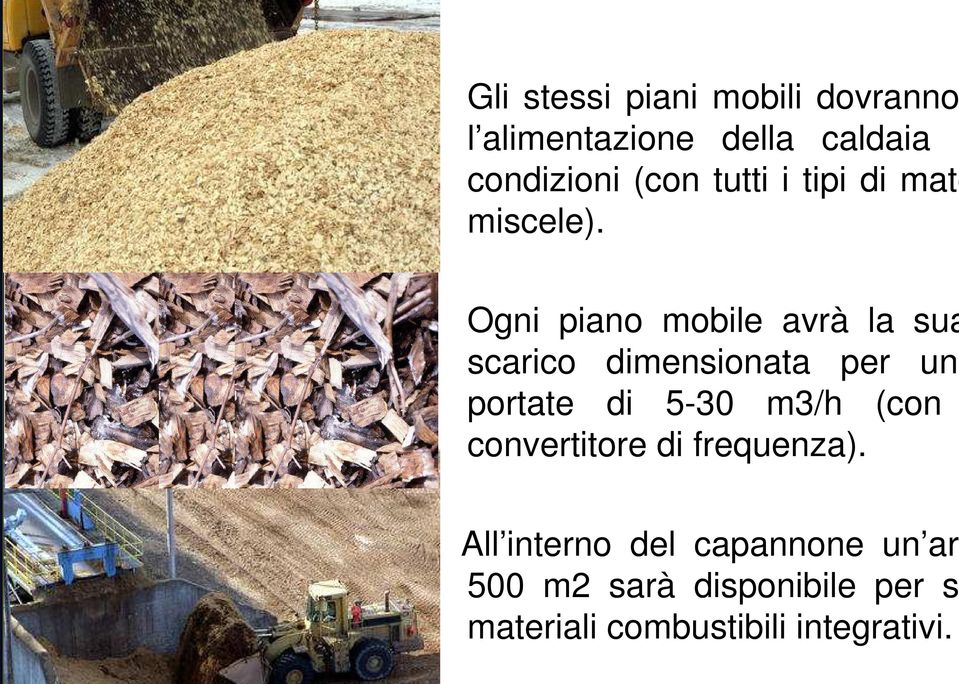 Ogni piano mobile avrà la sua scarico dimensionata per un portate di 5-30 m3/h