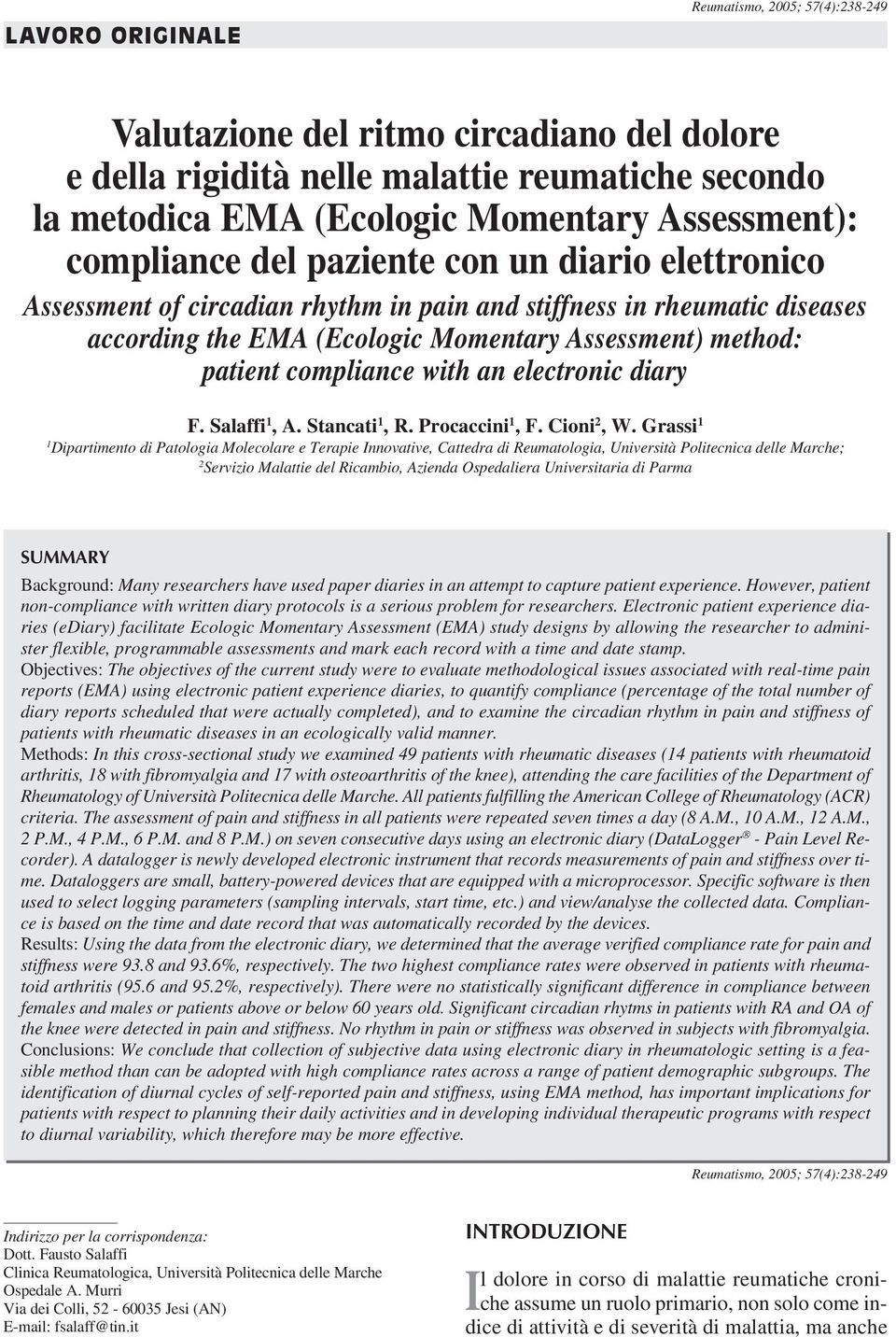 compliance with an electronic diary F. Salaffi 1, A. Stancati 1, R. Procaccini 1, F. Cioni 2, W.