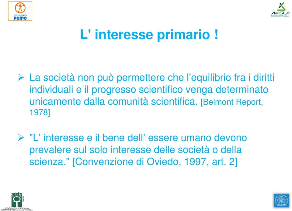 scientifico venga determinato unicamente dalla comunità scientifica.