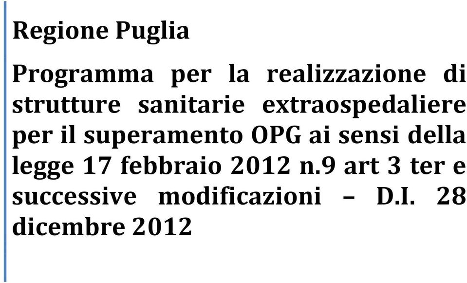 superamento OPG ai sensi della legge 17 febbraio