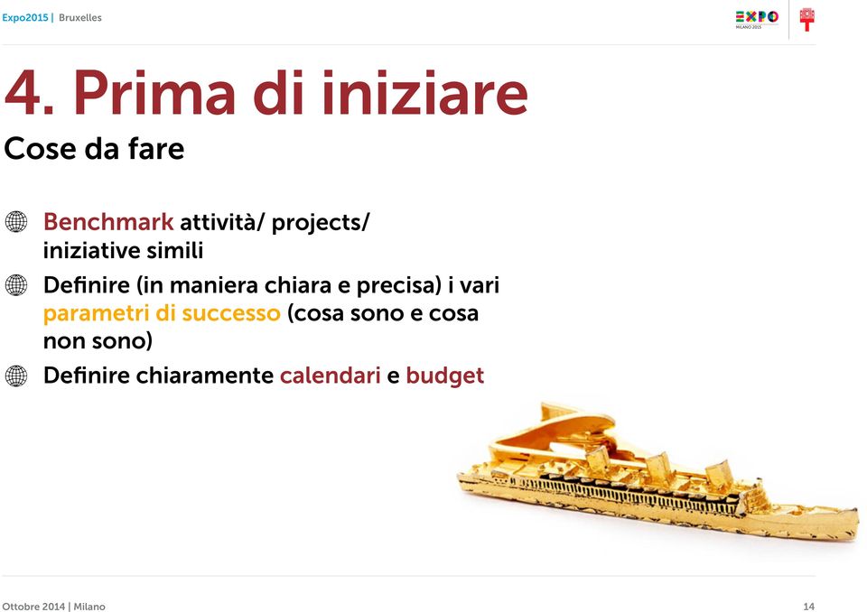 precisa) i vari parametri di successo (cosa sono e cosa non