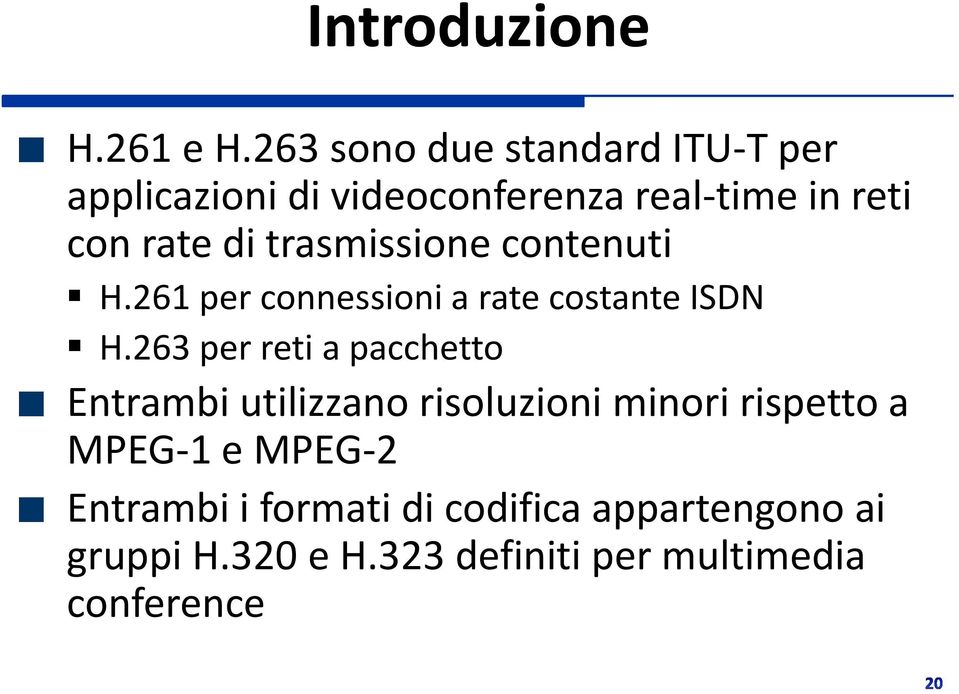 trasmissione contenuti H.261 per connessioni a rate costante ISDN H.