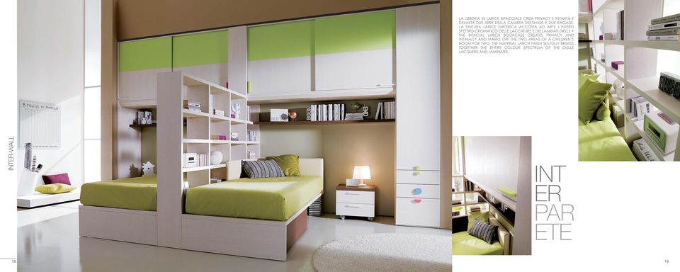 LARCH BOOKCASE CREATES PRIVACY AND INTIMACY AND MARKS OFF THE TWO AREAS OF A CHILDREN S ROOM FOR TWO.