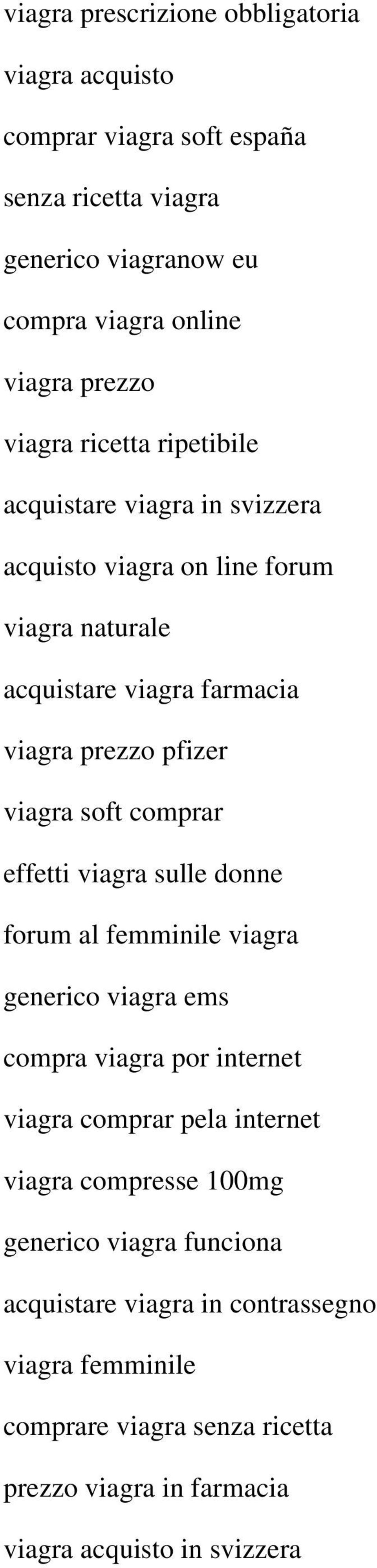 soft comprar effetti viagra sulle donne forum al femminile viagra generico viagra ems compra viagra por internet viagra comprar pela internet viagra compresse