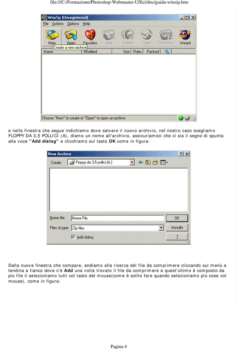 compare, andiamo alla ricerca del file da comprimere cliccando sul menù a tendina a fianco dove c'è Add una volta trovato il file da comprimere e