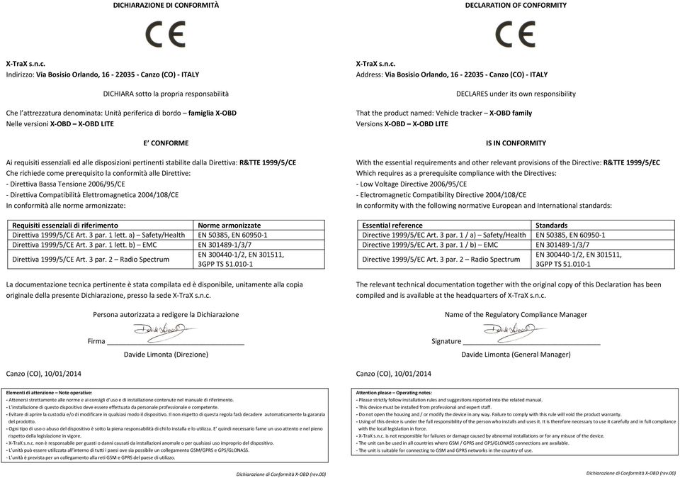 1 lett. b) EMC EN 301489-1/3/7 Direttiva 1999/5/CE Art. 3 par.