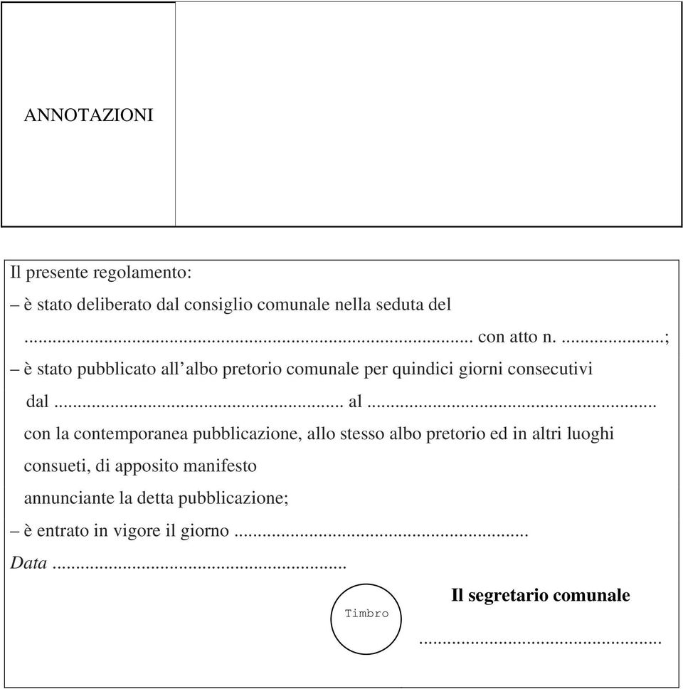 albo pretorio comunale per quindici giorni consecutivi dal... al.