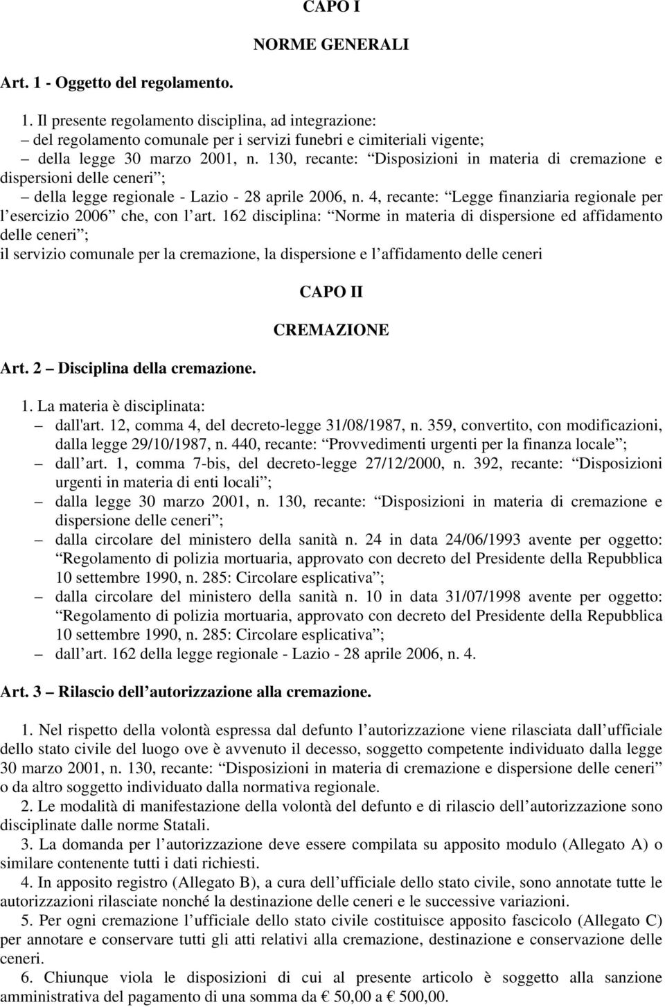 4, recante: Legge finanziaria regionale per l esercizio 2006 che, con l art.