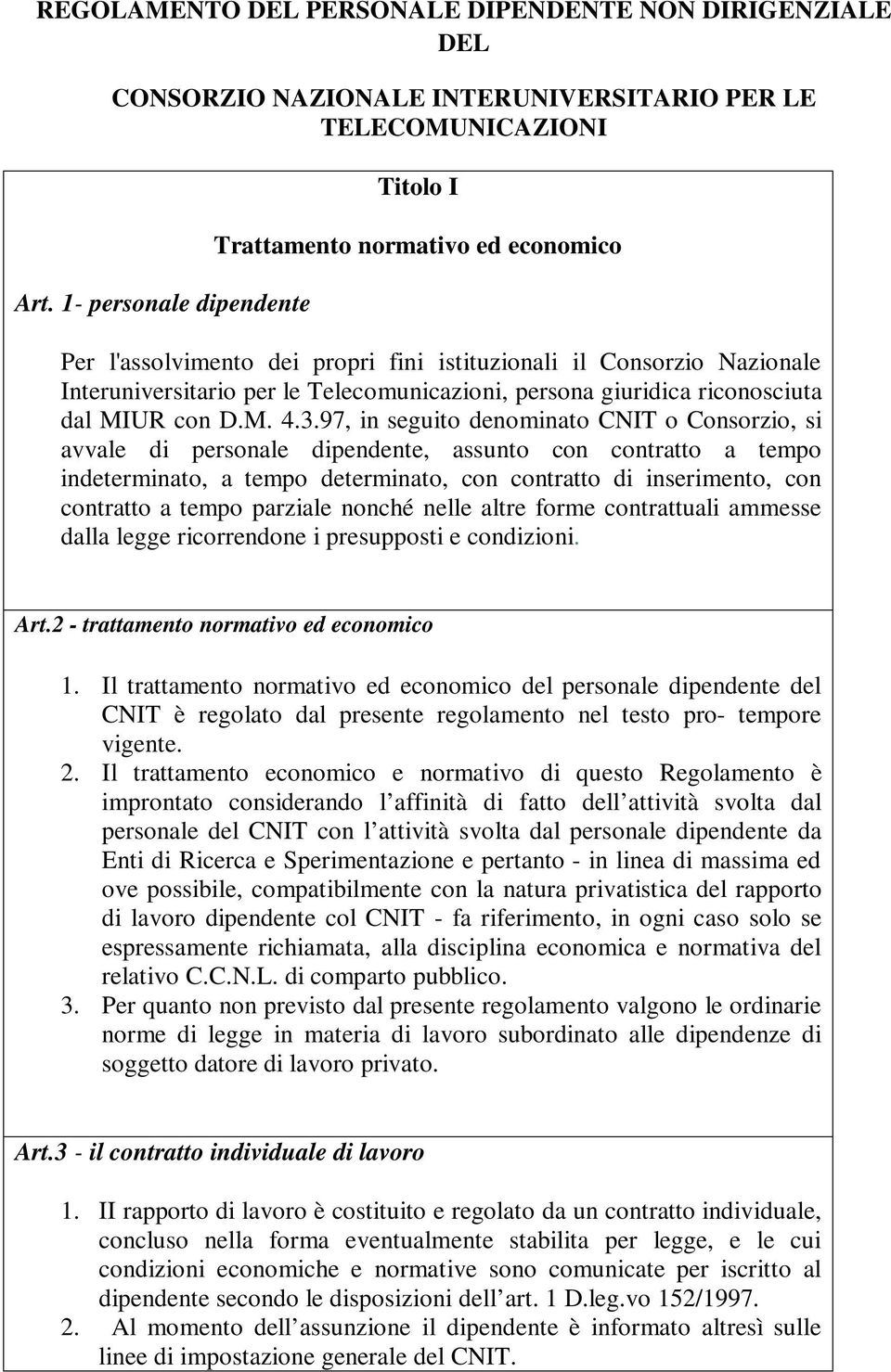 giuridica riconosciuta dal MIUR con D.M. 4.3.