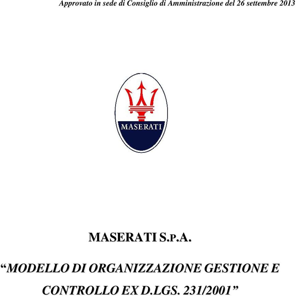 MASERATI S.P.A. MODELLO DI