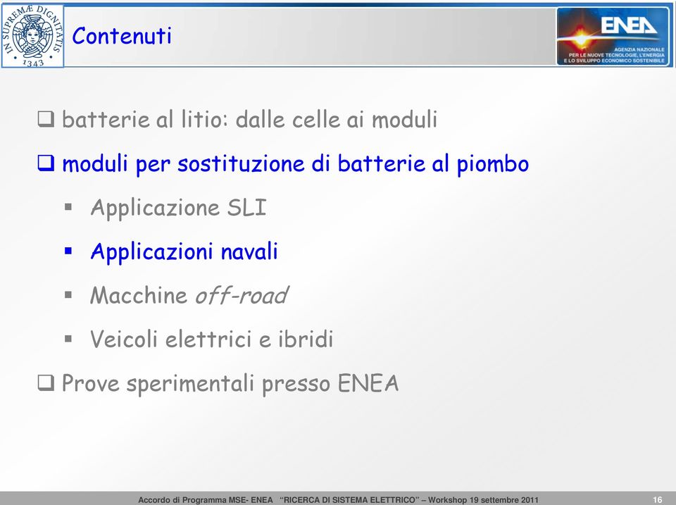 Applicazione SLI Applicazioni navali Macchine