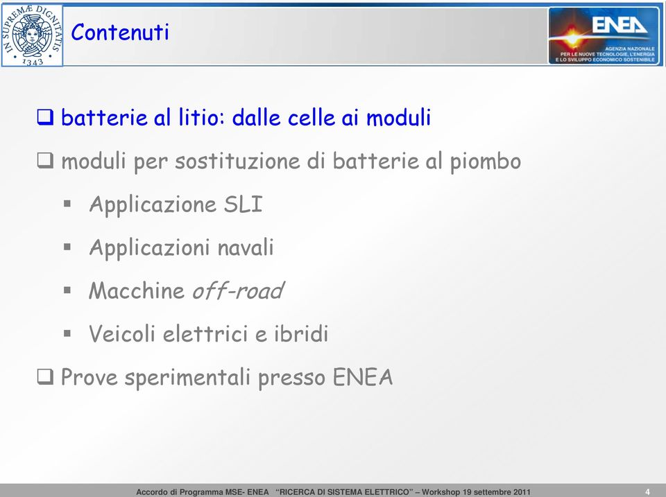 Applicazione SLI Applicazioni navali Macchine