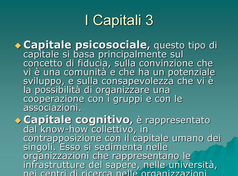 cooperazione con i gruppi e con le associazioni.