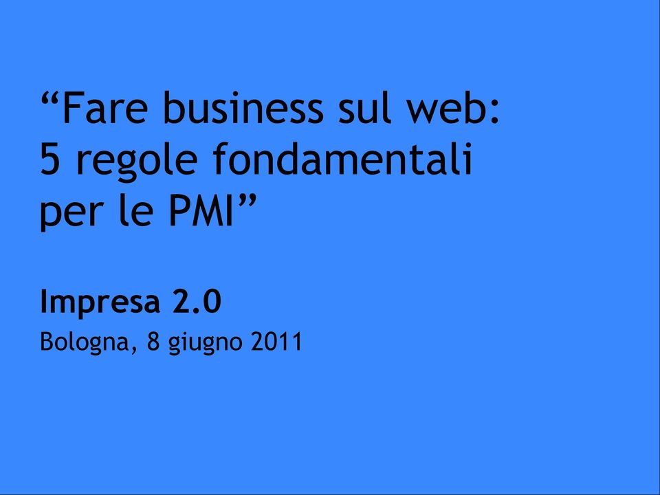 per le PMI Impresa 2.