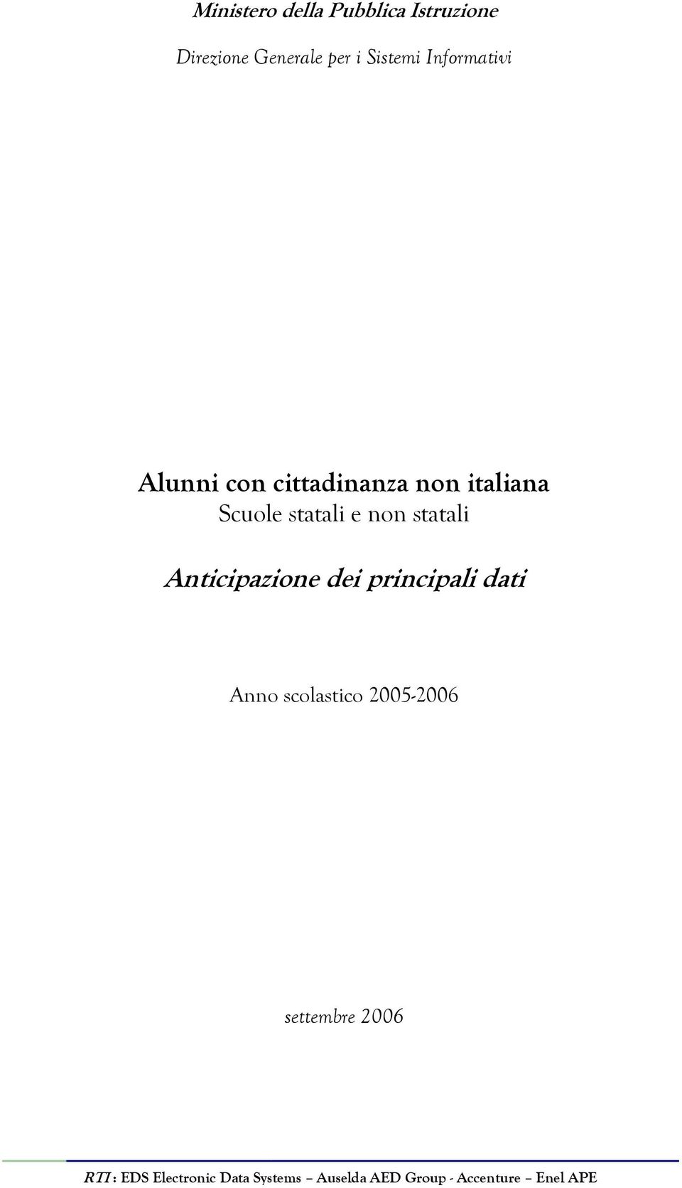 statali e non statali Anno scolastico 2005-2006 settembre 2006