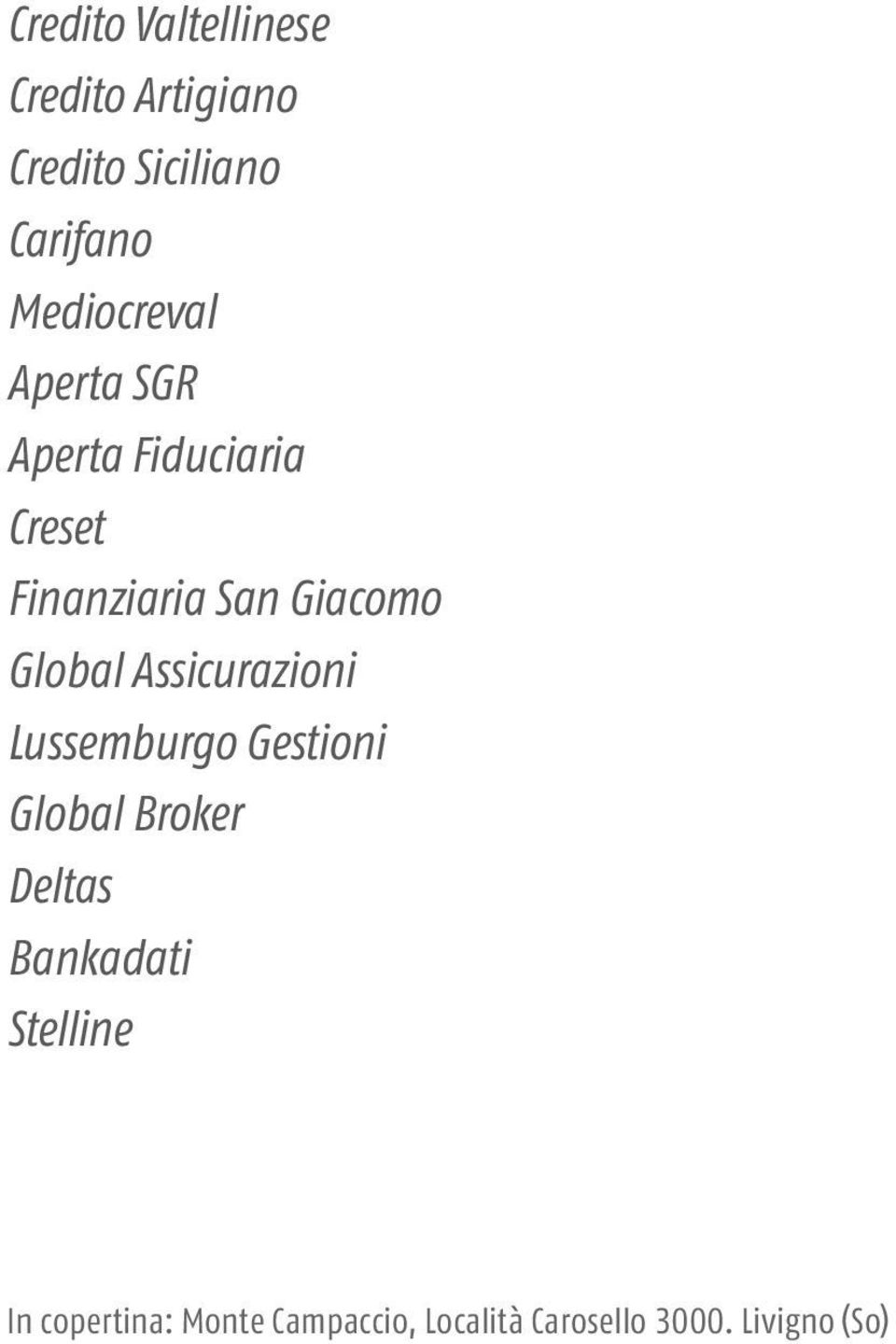 Global Assicurazioni Lussemburgo Gestioni Global Broker Deltas