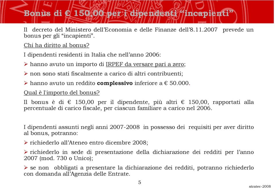 complessivo inferiore a 50.000. Qual è l'importo del bonus?