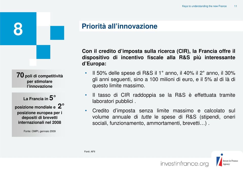 1 anno, il 40% il 2 anno, il 30% gli anni seguenti, sino a 100 milioni di euro, e il 5% al di là di questo limite massimo.