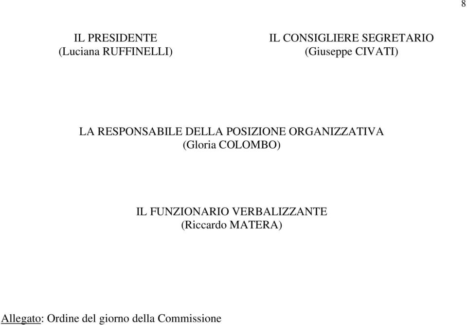 POSIZIONE ORGANIZZATIVA (Gloria COLOMBO) IL FUNZIONARIO