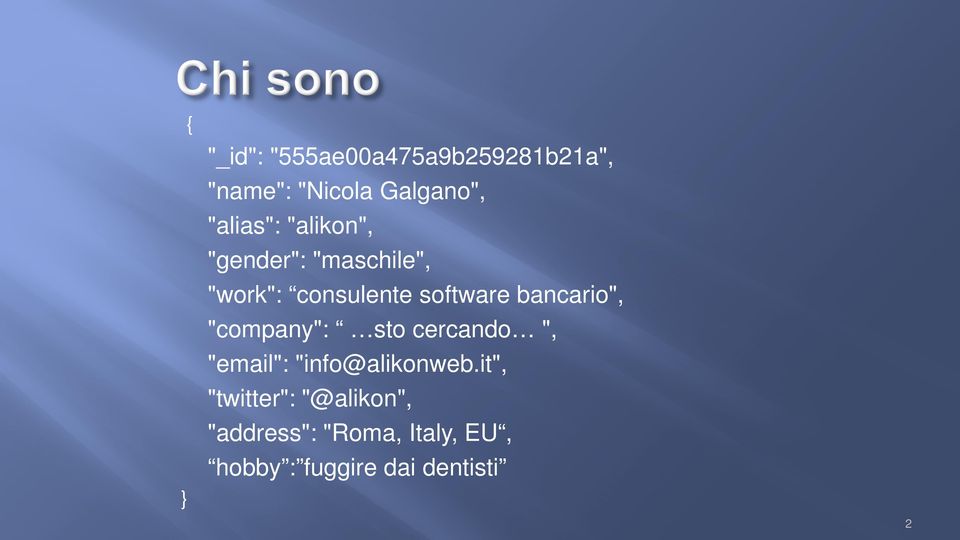 bancario", "company": sto cercando ", "email": "info@alikonweb.