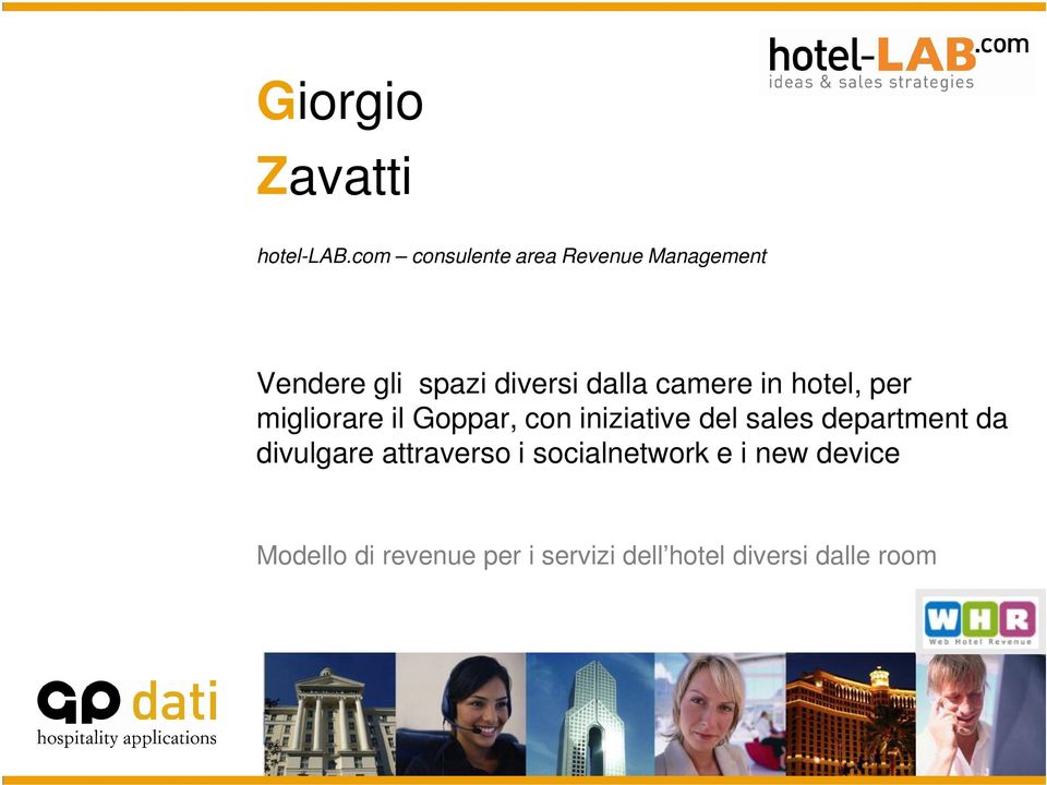 camere in hotel, per migliorare il Goppar, con iniziative del sales