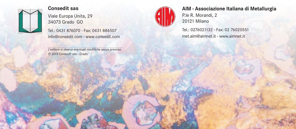 com - www.consedit.com AIM - Associazione di Metallurgia P.le R.