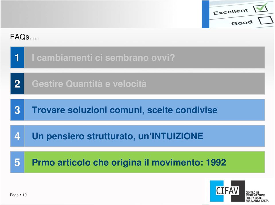 comuni, scelte condivise Un pensiero strutturato, un