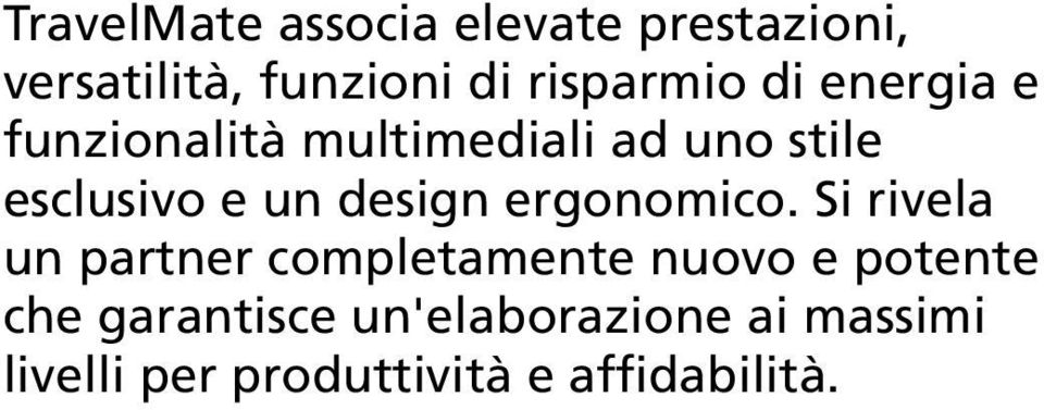 un design ergonomico.